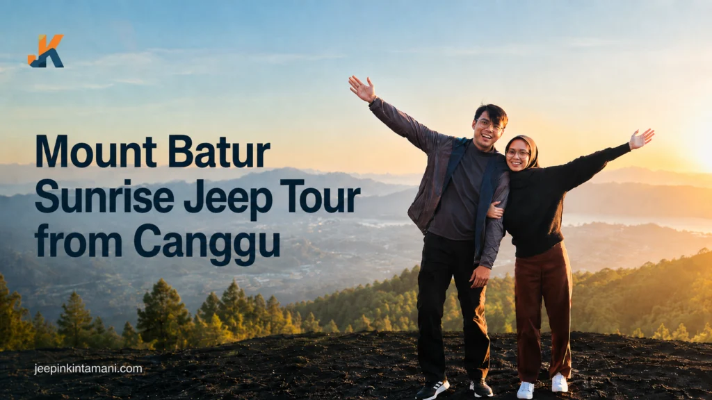 Mount Batur Sunrise Jeep Tour from Canggu